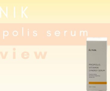 iUNIK Propolis Vitamin Synergy Serum Review