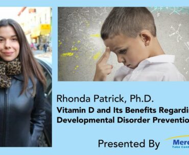 Dr. Mercola & Rhonda Patrick on Vitamin D and Its Benefits for Autism