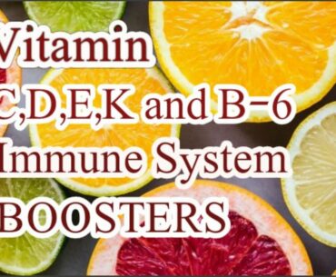 HOW TO INCREASE IMMUNITY SYSTEM | VITAMIN C , D , E AND B-6