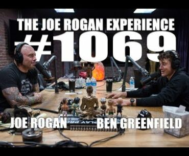 Joe Rogan Experience #1069 - Ben Greenfield