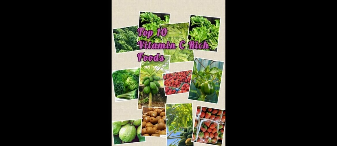Top 10 Vitamin C rich Foods and its servings