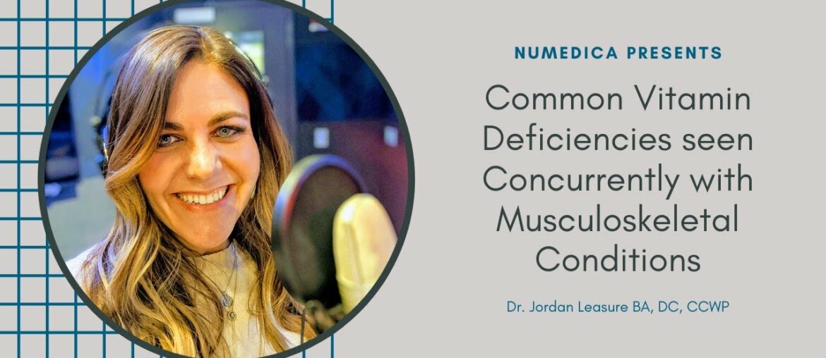 Common Vitamin Deficiencies seen Concurrently with Musculoskeletal Conditions