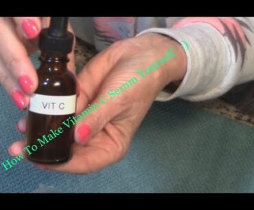 How To Make Vitamin C Serum 🎀