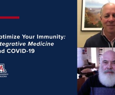 Optimize Your Immunity: Integrative Medicine and COVID-19