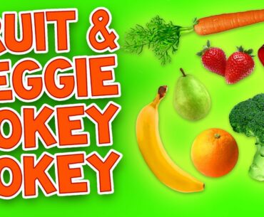 Hokey Pokey (Fruit and Veggie) - Kids Dance Songs - Children's Songs by The Learning Station