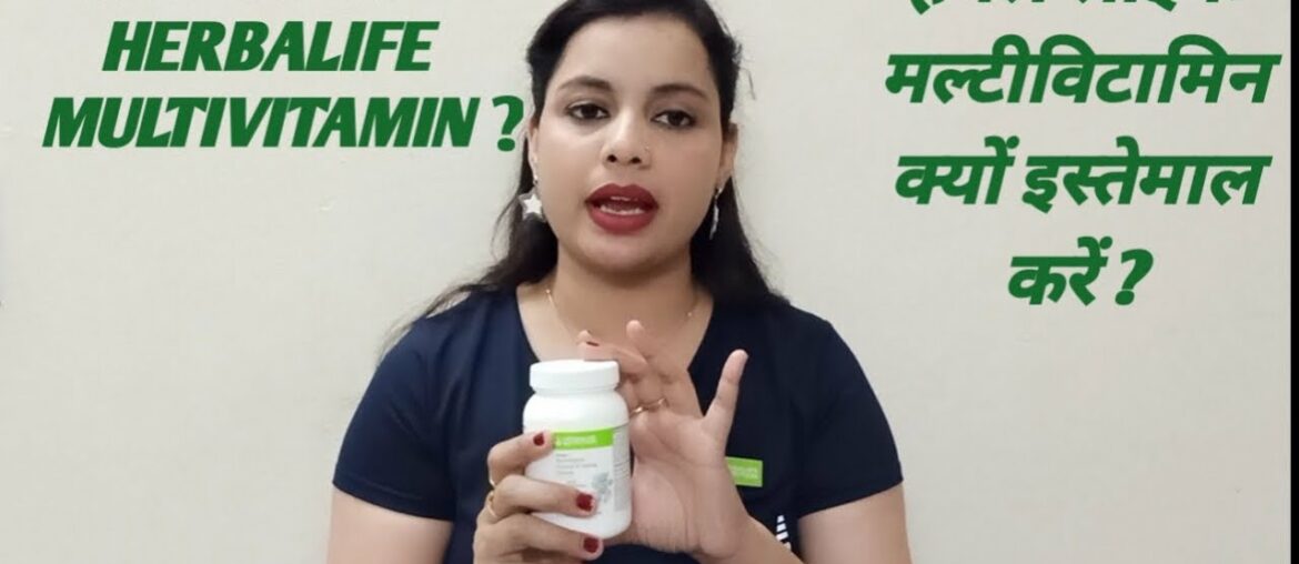 WHY TO USE HERBALIFE MULTIVITAMIN || NUTRITION ZONE OFFICIAL? || HERBALIFE NUTRITION