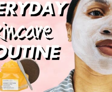 EVERYDAY SKINCARE ROUTINE + Farmacy Beauty Honey Potion Mask Review