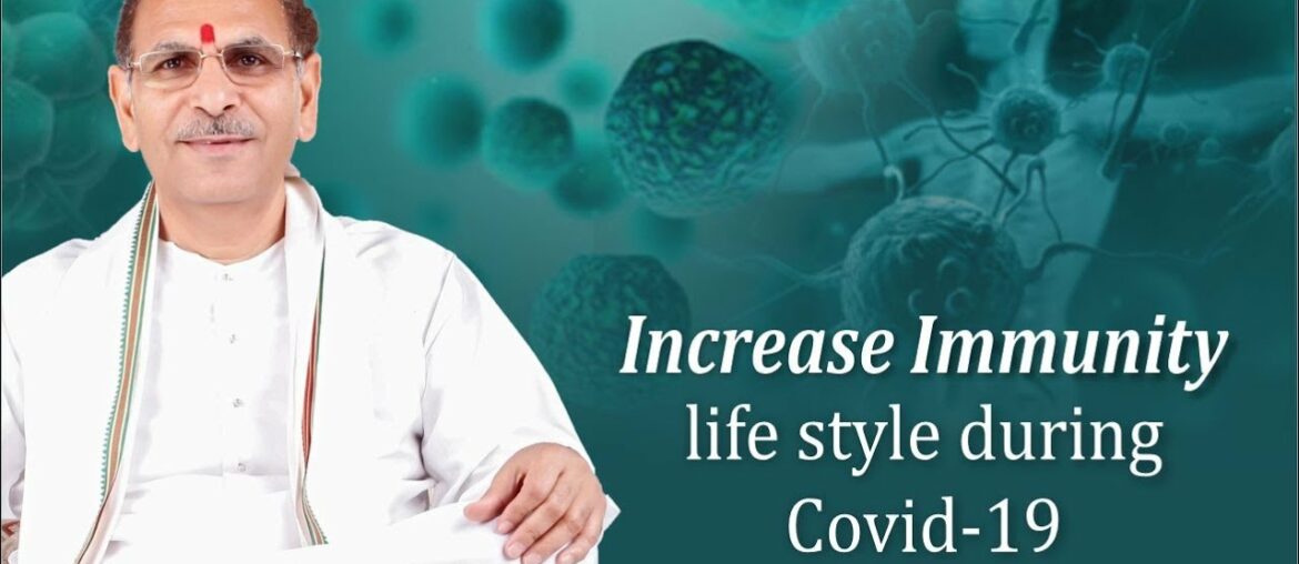 Increase Immunity life style during COVID-19 | Sudhanshu ji Maharaj