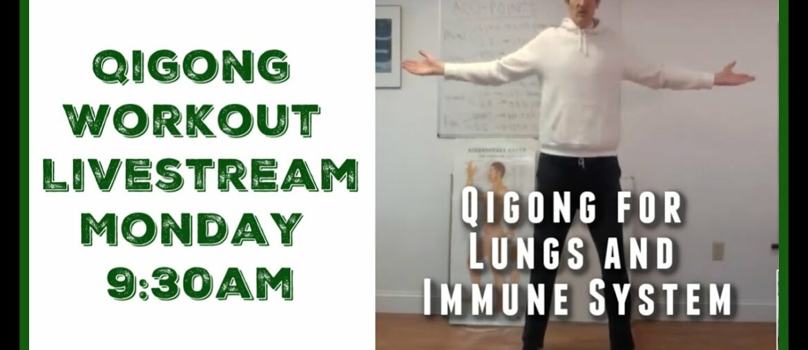 Qigong for Immune System, Coronavirus COVID-19, Medical Qigong for Lungs and Immune Self Help