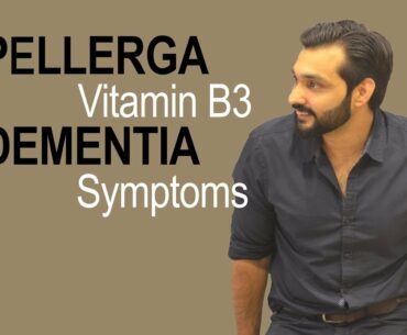 Pallegra | Vitamin B3 Deficiency | Dementia | Symptoms | Sources | Mudeseralifitnesspro | Nutrition