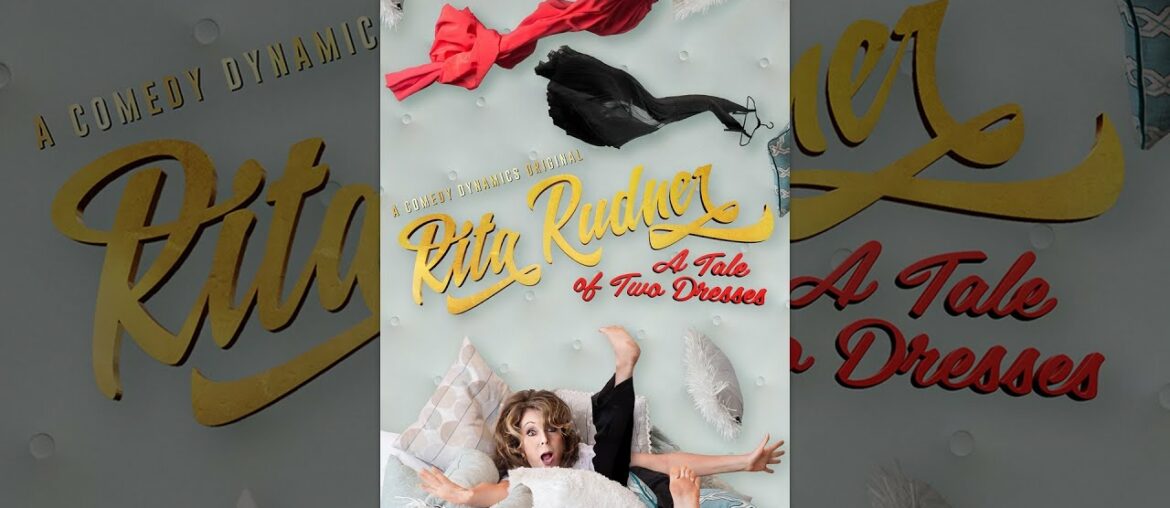 Rita Rudner: A Tale of Two Dresses