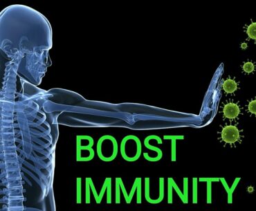 HOW TO BOOST YOUR IMMUNITY WITH YOUR BODY_Dr. Advice.