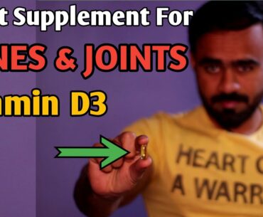 Vitamin D3 in Bodybuilding keep BONES & JOINTS Healthy