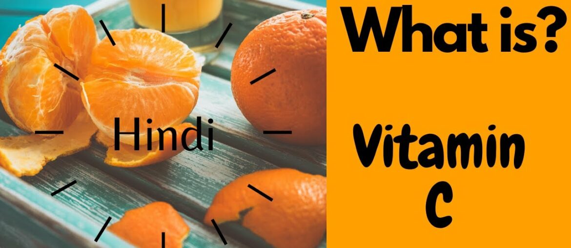 Vitamin-C (Hindi)  | Uses | Deficiency | Sources by - Harshit Balutia Fitness