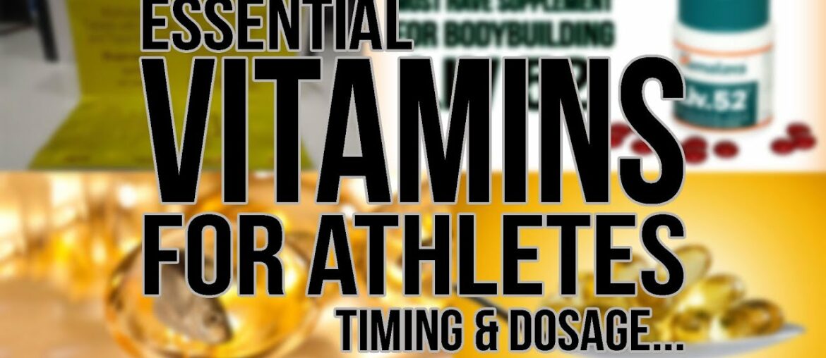 Essential Vitamins supplements for Athletes & Runners | Timings & Dosage...