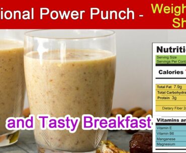 Nutritional Power Punch - वजन कम करने के लिए  - Sweet and Tasty