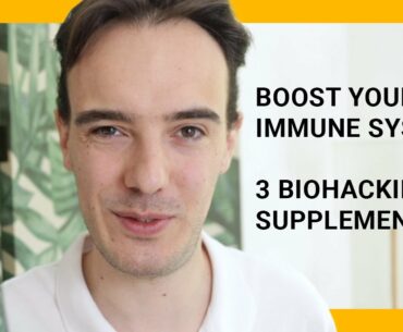 3 Biohacking Supplements 💊 to Boost Your Immune System 💚