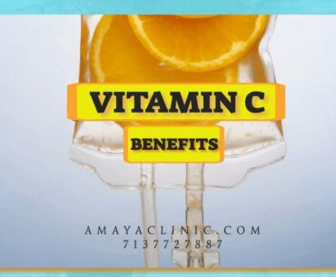 IV Vitamin C Drip Near Me  - Benefits of  Vitamin C IV Drip Infusion - Amaya Clinic Katy Houston TX