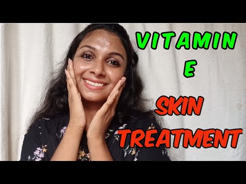 Vitamin E oil Skin Treatment | Get Beautiful | Spotless, Glowing Skin in Malayalam