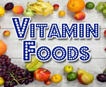 Best Foods for Vitamins A to K Nutrition Diet sources | 13 vitamins your body needs