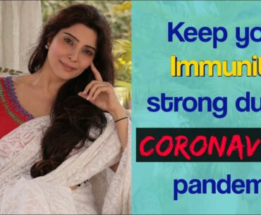 Keep your Immunity strong during Coronavirus pandemic | Dr. Jai Madaan