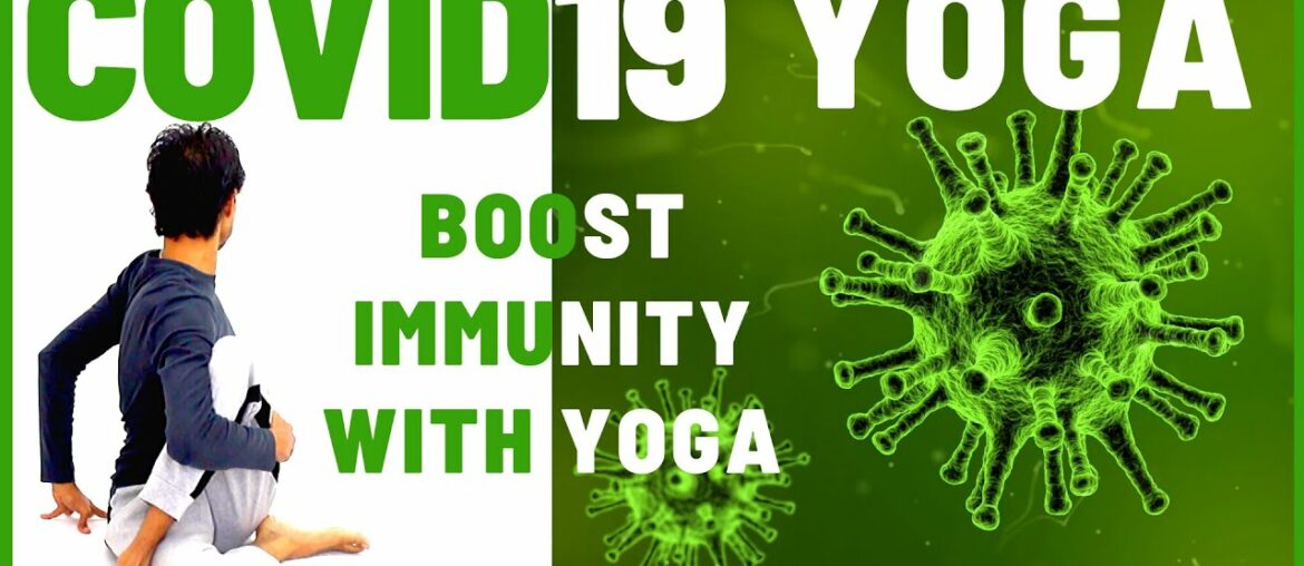 Yoga for Covid-19 l Boost Immunity during Coronavirus l Release Stress & Anxiety l YogawithAmit