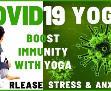 Yoga for Covid-19 l Boost Immunity during Coronavirus l Release Stress & Anxiety l YogawithAmit