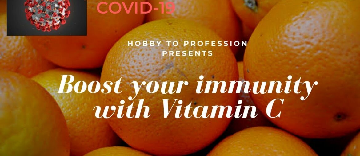 Coronavirus | Boost your Immunity | Hobby to Profession