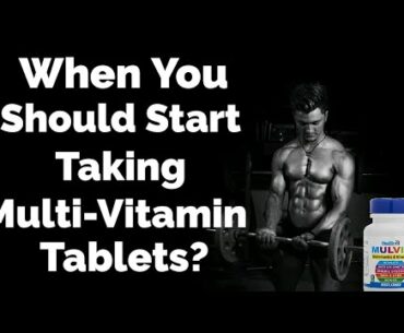 Why You Should Take Multi-Vitamin Tablets | Health And Fitness |Classy Indian