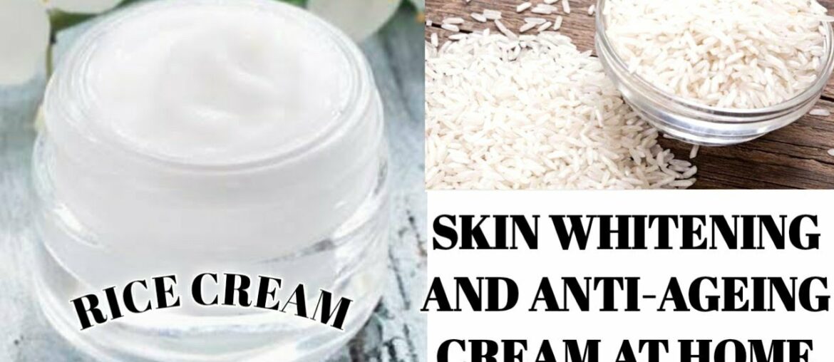 RICE CREAM AT HOME FOR SKIN WHITENING & ANTI AGING|KOREAN BEAUTY SECRET FOR GLOWING AND YOUNG SKIN|