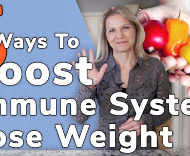 5 Ways to Boost Immune System as You Lose Weight