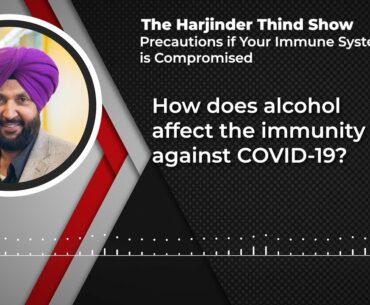 RED FM: How will Alcohol Consumption Affect Your Immunity against COVID-19?