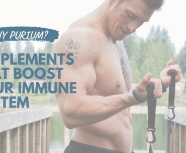 Why Purium | Supplements That Boost Your Immune System