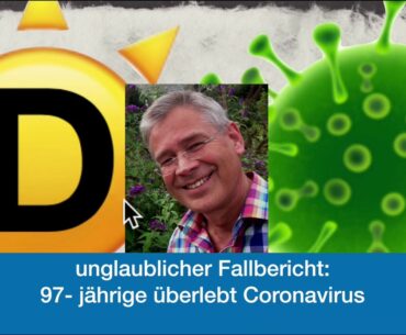 unglaublicher Fallbericht: 97-jährige überlebt Coronavirus trotz Risikofaktoren