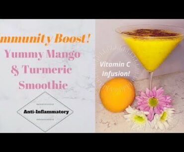 IMMUNITY BOOSTING Mango & Turmeric Smoothie