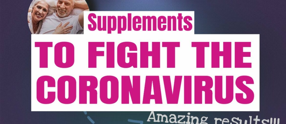 Best Supplements For Immune System Health ★ Boost Your Immune System To Fight The Corona Virus