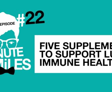 Five Supplements to Support Lung Immune Health