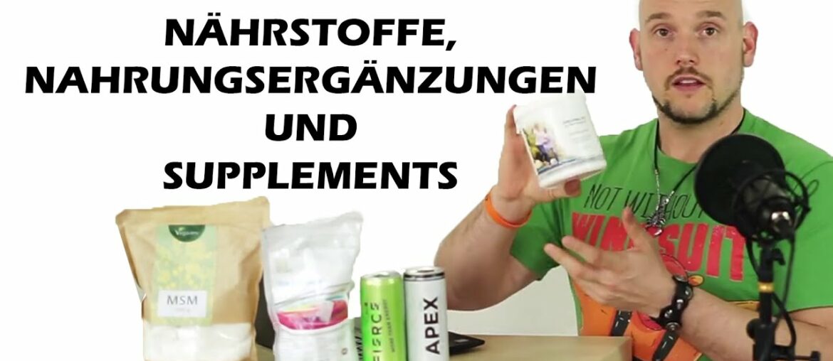 Schmerzfrei mit Arthrose #6 Nährstoffe, Nahrungsergänzungen und Supplements