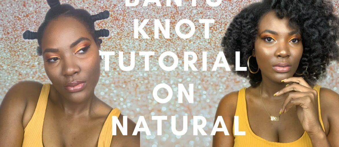 BANTU KNOT TUTORIAL | ON BLOWN OUT NATURAL HAIR