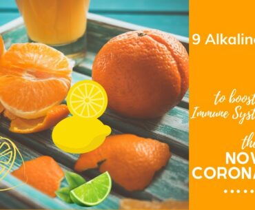 9 Alkaline Foods to Boost Your Immune System Against the Novel Coronavirus COVID-19