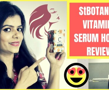 StBotanica Vitamin C Serum | Easy and Simple Way to Get Glowing Skin| Health Beauty and Life