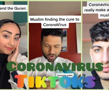 Relateable Coronavirus tiktoks| Wait... Muslims are immune to the coronavirus?!