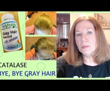 Getting Rid of My Gray Hair | Natural Supplement |Catalase | Dr. Vitamin Solutions