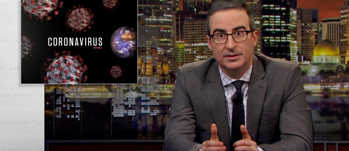 Coronavirus: Last Week Tonight with John Oliver (HBO)