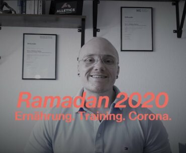 Ramadan & Fitness - wie essen und trainieren? Trotz Corona?!