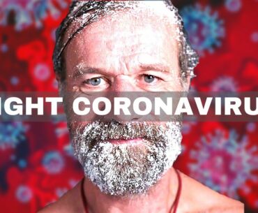 The Wim Hof Method And Coronavirus - Can The Wim Hof Method Help Fight Coronavirus (COVID-19)