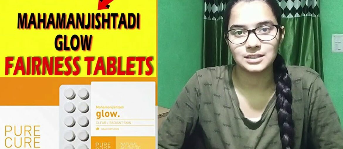 Remove Pigmentation | Remove Dark Spots | Mahamanjishtadi Glow Review | Immunity Booster Tablets