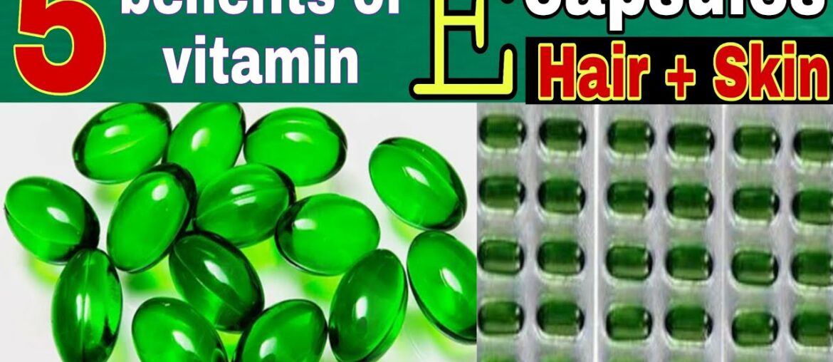 Benefits of vitamin E capsules // 5 uses of vitamin E | how to use vitamin e oil #vitamine #hairoil