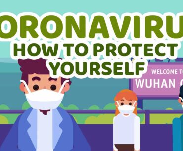 What is CORONAVIRUS? AND How to PROTECT YOURSELF?