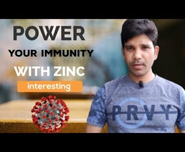 #zinc for powerful immune system, ज़िंक से रोगप्रतिरोधक क्षमता को बढ़ाये!